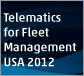 Telematics for Fleet Management USA 2012
