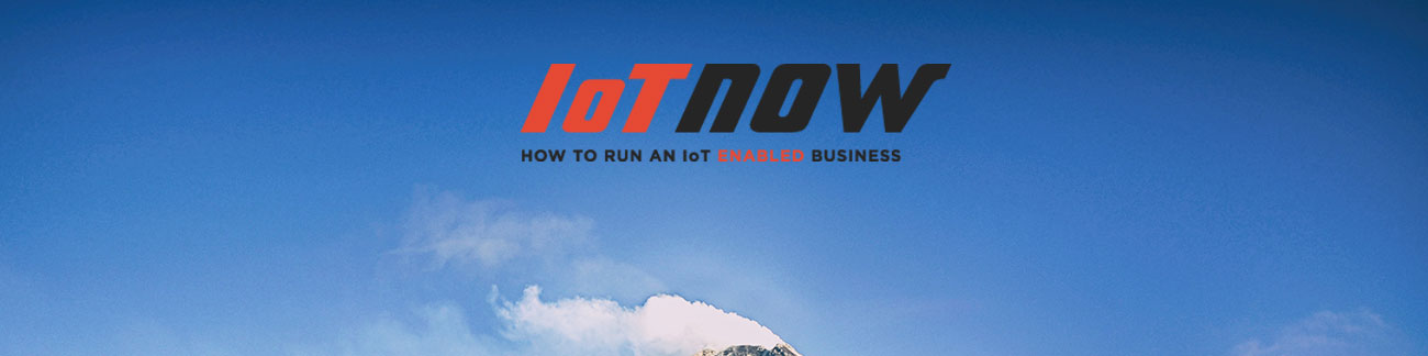 IoT Now - HOW TO RUN AN IoT ENABLED BUSINESS